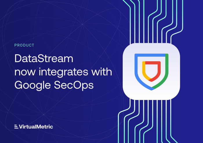 virtualmetric datastream + google secops integration